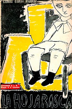 Gabriel García Márquez: La hojarasca